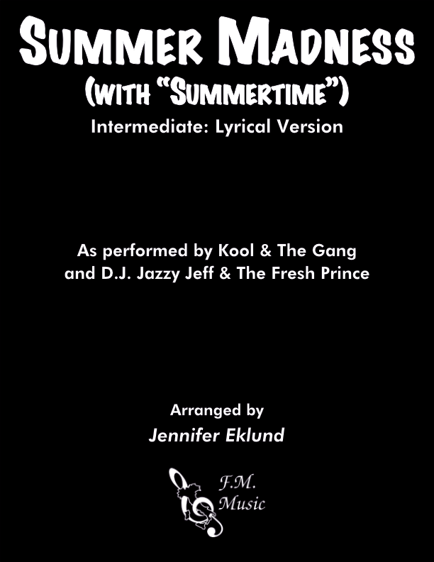 Summer Madness (with "Summertime") (Intermediate: Lyrical Version)